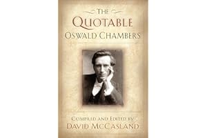 THE Quotable Oswald Chambers