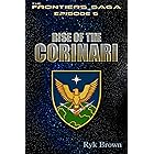 Ep.#5 - "Rise of the Corinari" (The Frontiers Saga)