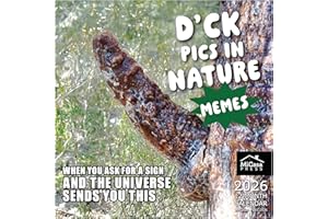 MICASA PRESS Funny D'ck Pics in Nature 2026 Wall Calendar 12 Month | 12" x 24" Open | Thick & Sturdy Paper | Holiday Gift | White Elephant Gift for Adults Calendar 2026