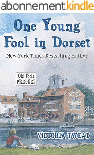Download One Young Fool in Dorset: The Old Fools Prequel (English Edition) PDF