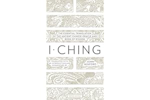 I Ching: The Essential Translation of the Ancient Chinese Oracle and Book of Wisdom (Penguin Classics Deluxe Edition)