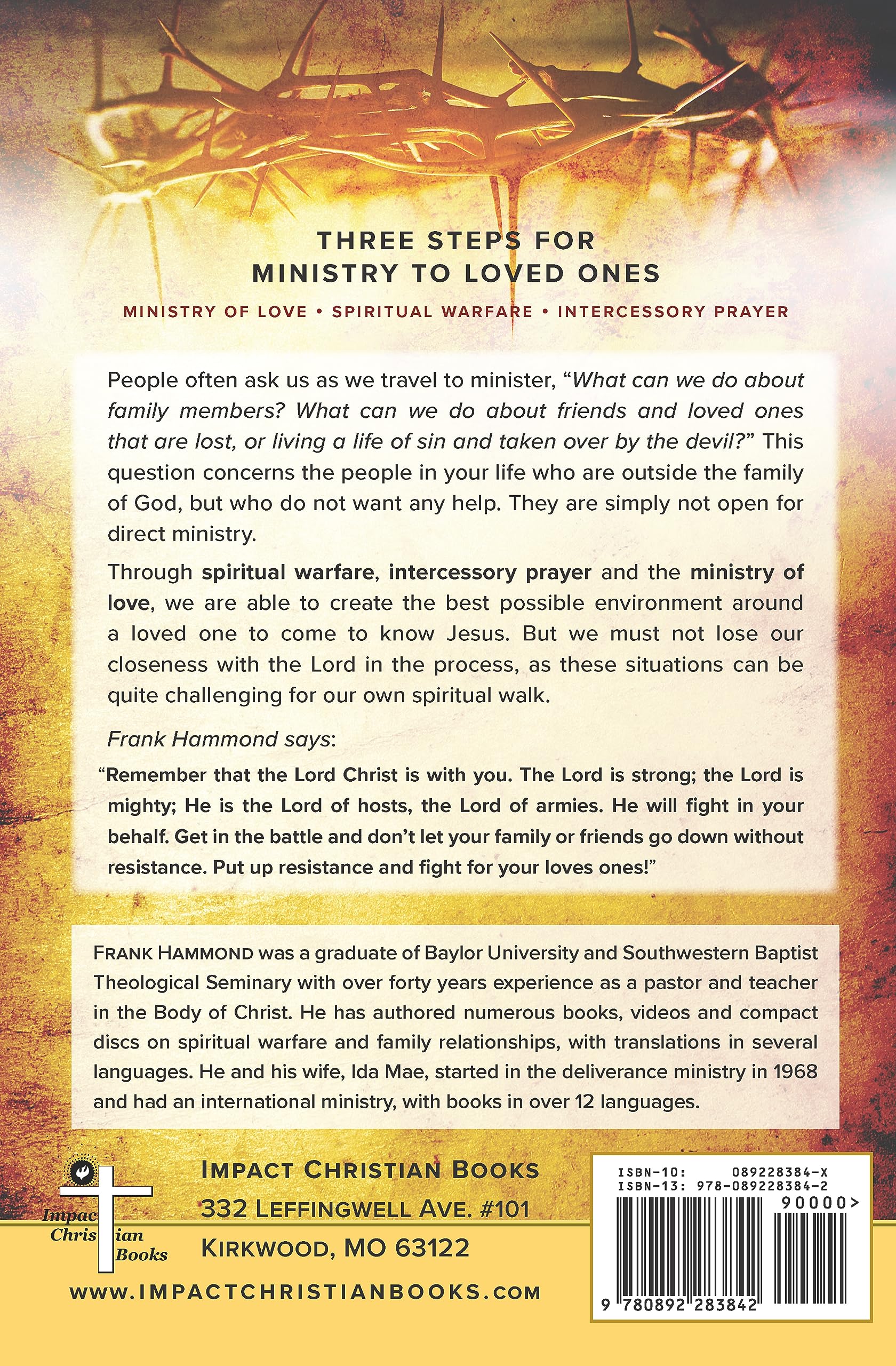 Spiritual Warfare for Unsaved Family and Loved Ones: To Bring Those You Love to Christ
