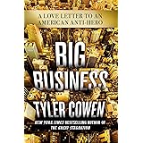 Big Business: A Love Letter to an American Anti-Hero