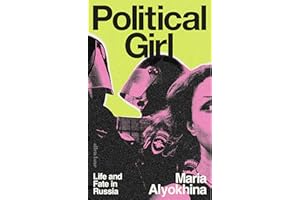 Political Girl: Life and Fate in Russia