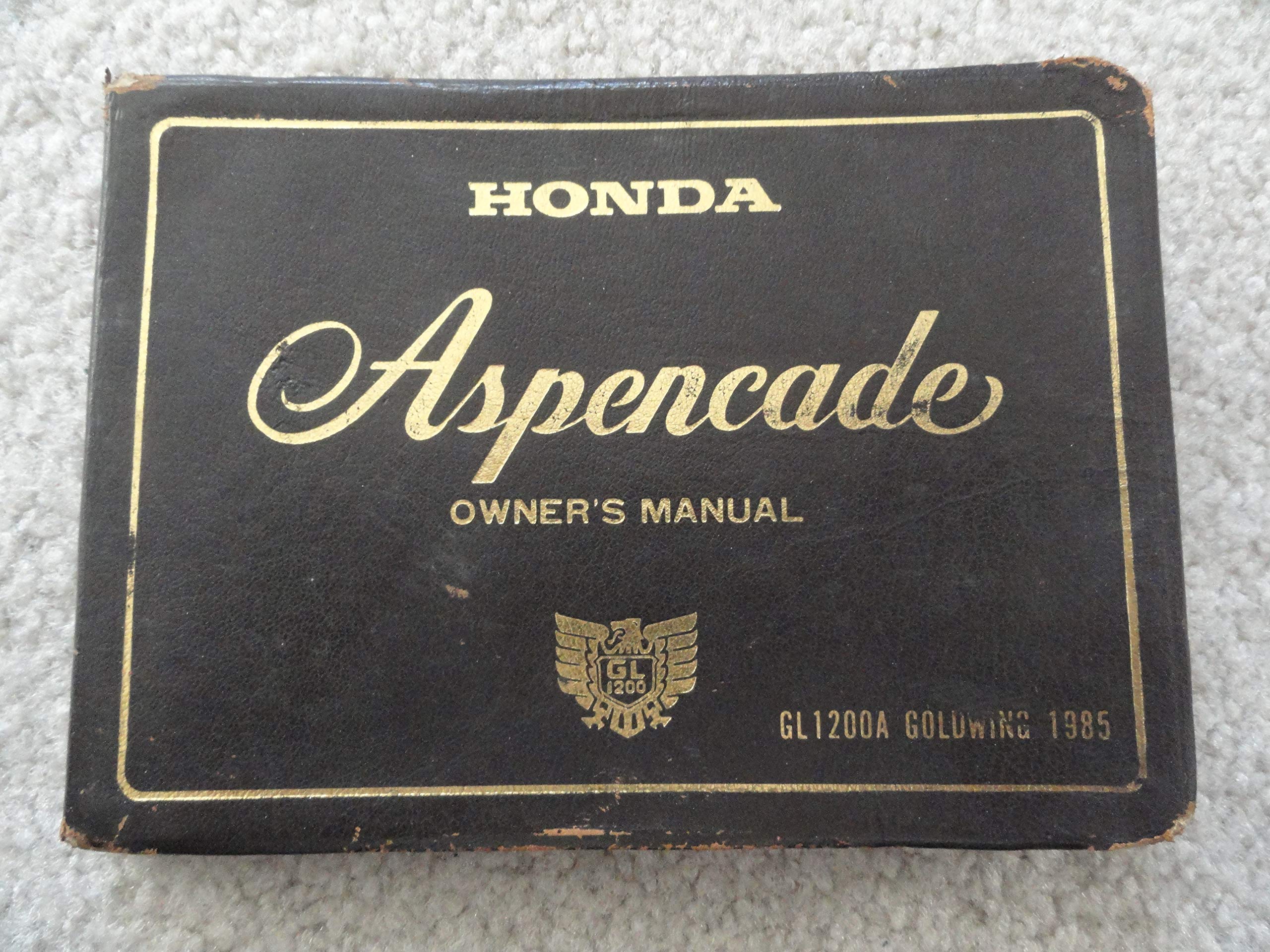 1985 Honda Goldwing GL1200 Aspencade Motorcycle Owners Manual Paperback –  1985