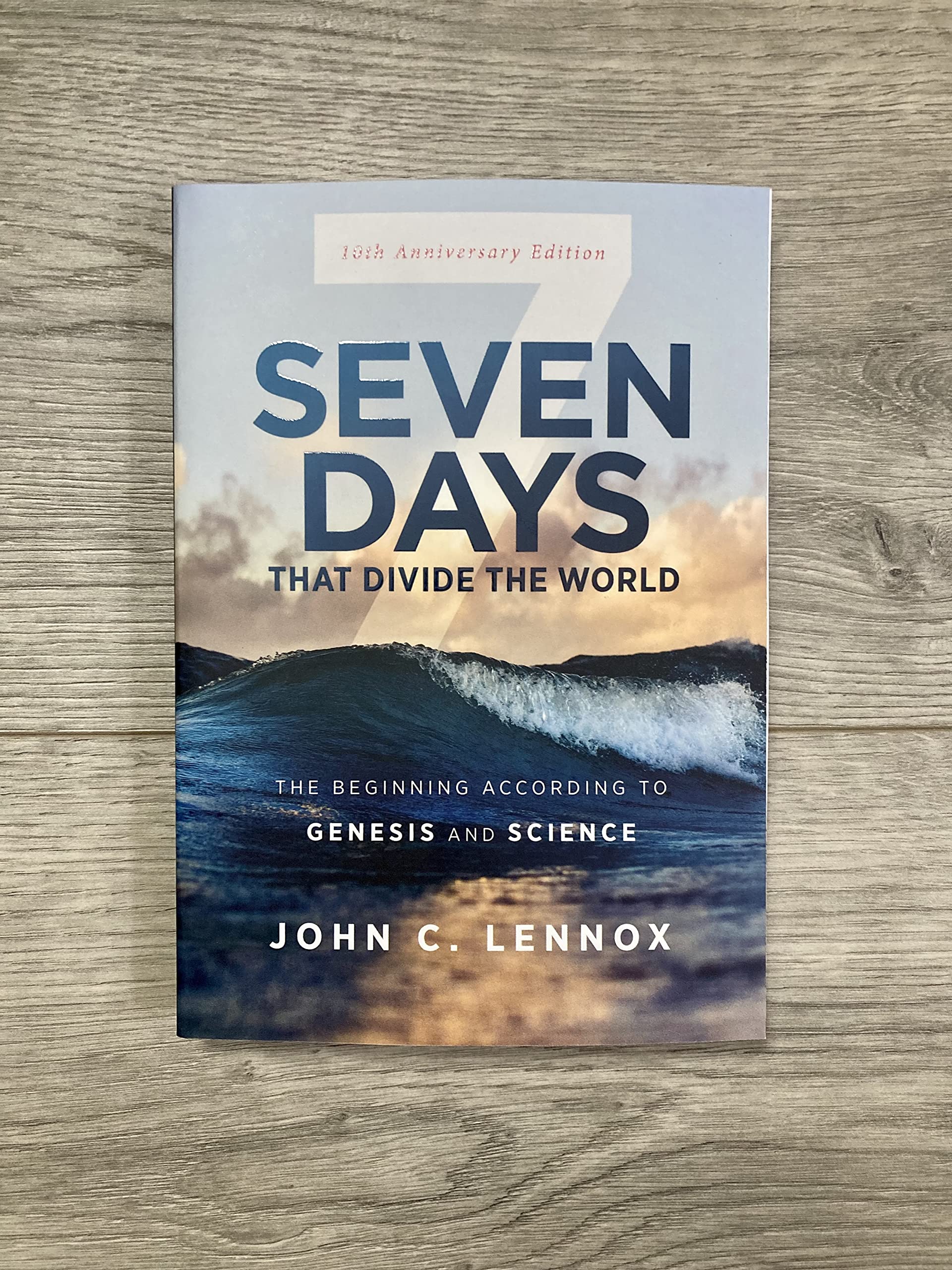 Seven Days that Divide the World, 10th Anniversary Edition: The Beginning According to Genesis and Science Seven Days that Divide the World, 10th Anniversary Edition: The Beginning According to Genesis and Science Paperback Audible Audiobook Kindle Audio CD