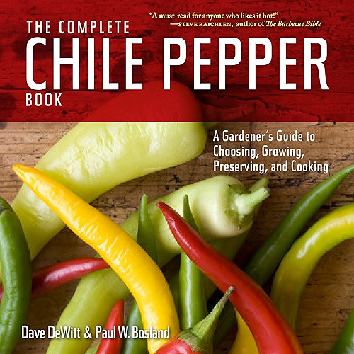 Download The Complete Chile Pepper Book: A Gardener's Guide to Choosing, Growing, Preserving, and Cooking (English Edition) PDF