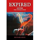 Expired: Covid the untold story