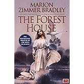 The Forest House (The Mists of Avalon: Prequel)
