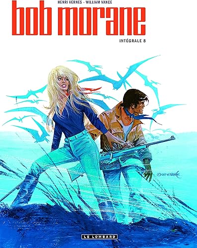 Download Intégrale Bob Morane nouvelle version - tome 8 - Intégrale Bob Morane nouvelle version tome 8 PDF