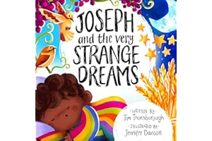 Joseph and the Very Strange Dreams (Bible story of Joseph to read aloud and gift to kids ages 2-4 | Preschool, Sunday School, Family Devotions) (Very Best Bible Stories)