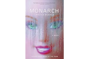 Monarch: A Novel
