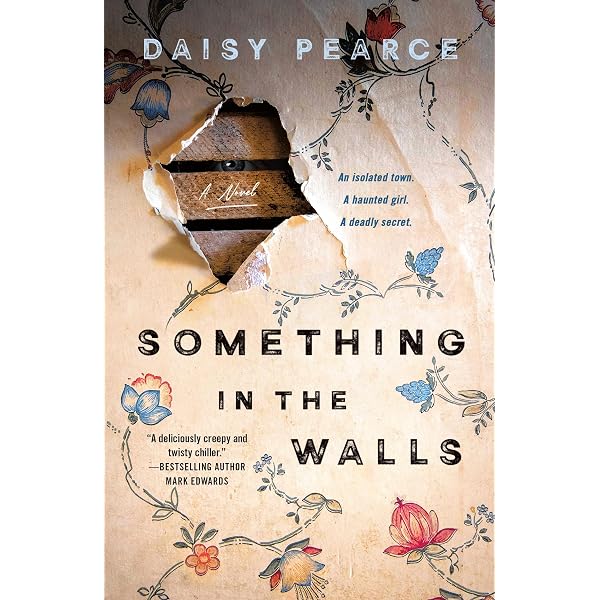 Amazon.com: Something in the Walls: A Novel: 9781250334381: Pearce