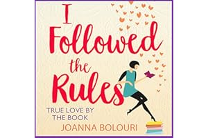 I Followed the Rules: a laugh-out-loud romcom you won't be able to put down!