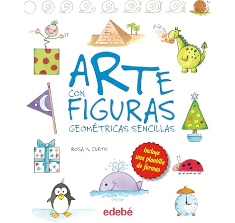 Arte Con Figuras Geometricas Sencillas Amazon Es Curto Mila Rosa Maria Curto Mila Rosa Maria Curto Mila Rosa Maria Libros