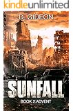 SUNFALL: A Post-Apocalyptic Survival Fiction Series: Book 2: ADVENT