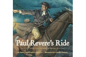 Paul Revere's Ride: The Classic Edition (Charles Santore Children's Classics)