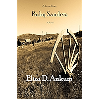 Ruby Sanders: A Novel (The Ruby and Jared Saga Book 1) book cover Ruby Sanders: A Novel (The Ruby and Jared Saga Book 1) book cover