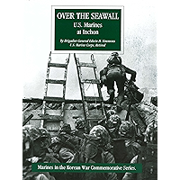 Over The Seawall: U.S. Marines At Inchon [Illustrated Edition] (Marines In The Korean War Commemorative Series Book 8) book cover