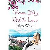 From Italy With Love: A gorgeous escapist summer read for women!