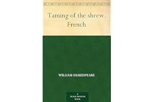 Taming of the shrew. French (French Edition)