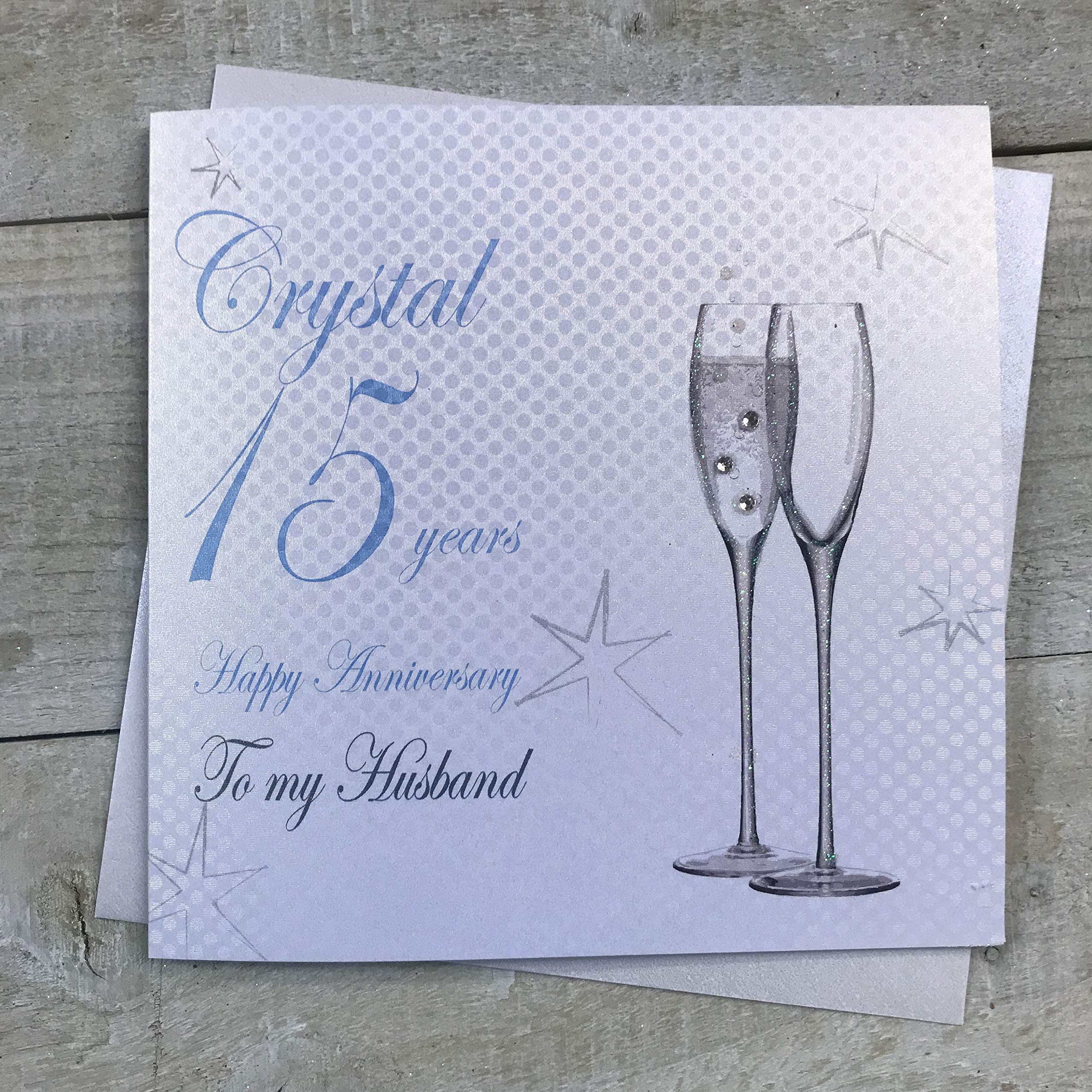 WHITE COTTON CARDS 15th Crystal Wedding Anniversary-to My Husband Handmade Card - Champagne Flutes BD115-H, 16x16cm