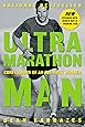 Ultramarathon Man: Confessions of an All-Night Runner