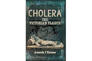 Cholera: The Victorian Plague