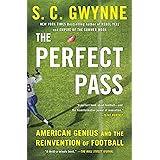 The Perfect Pass: American Genius and the Reinvention of Football