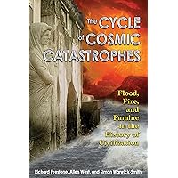 The Cycle of Cosmic Catastrophes: How a Stone-Age Comet Changed the Course of World Culture