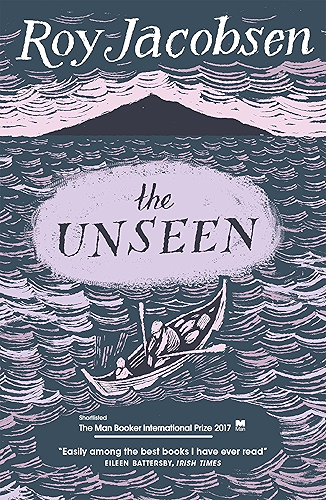 Download The Unseen: SHORTLISTED FOR THE MAN BOOKER INTERNATIONAL PRIZE 2017 (English Edition) PDF