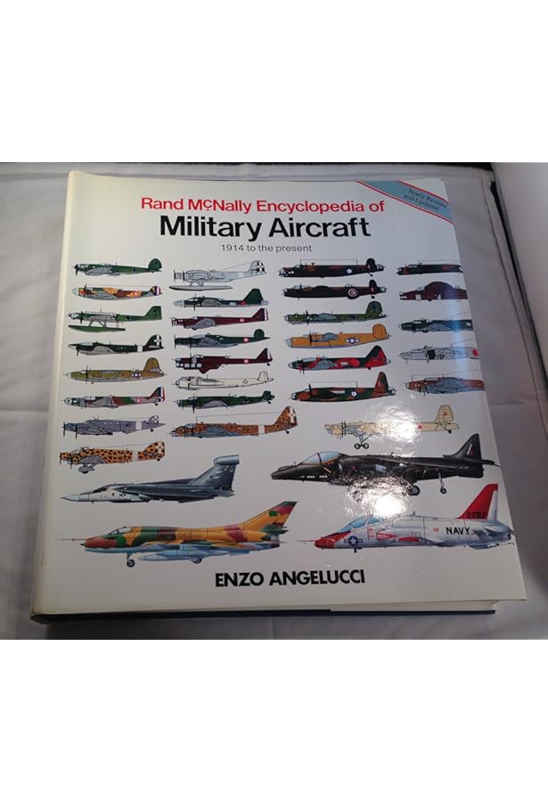 The Rand McNally Encyclopedia of Military Aircraft 1914-1980