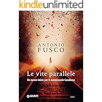 Scaricare Le vite parallele (Le indagini del commissario Casabona Vol. 4) PDF Gratis