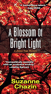 A Blossom of Bright Light (A Jimmy Vega Mystery)