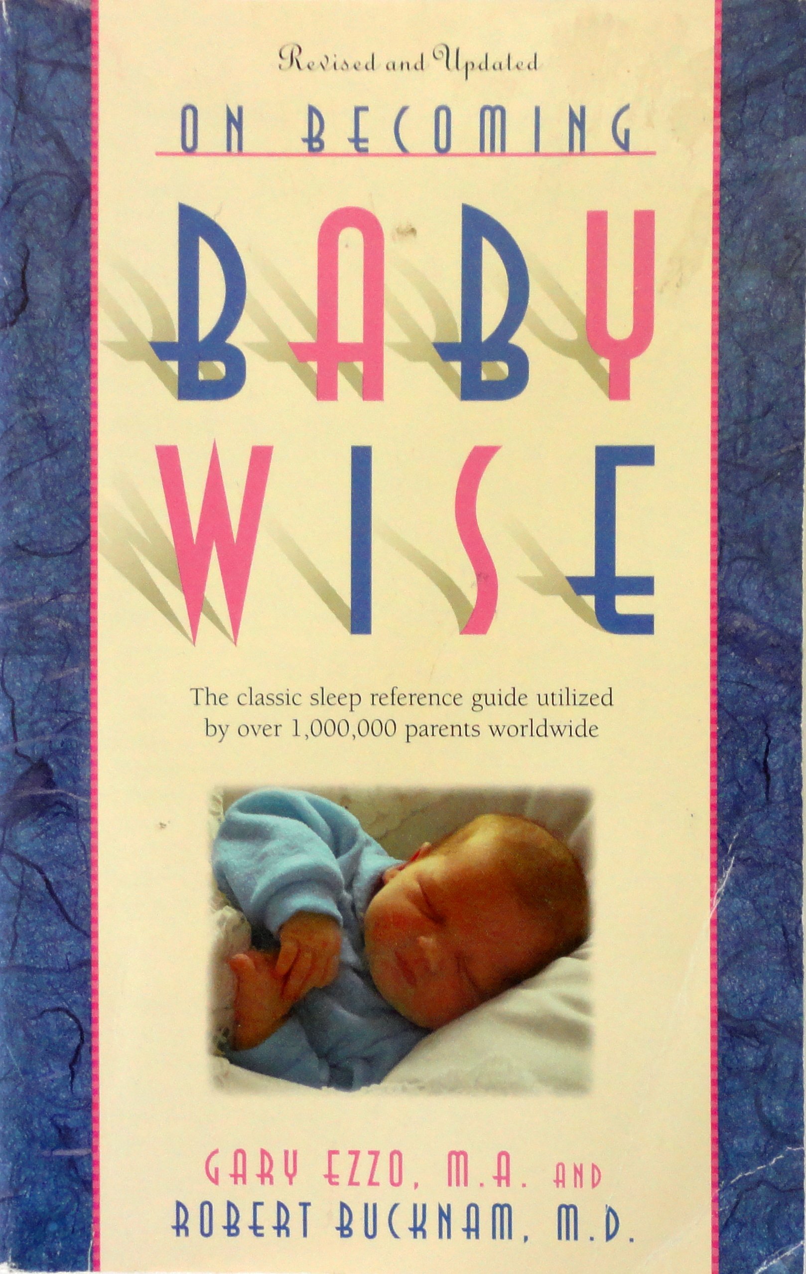 Photo 1 of On Becoming Baby Wise: The Classic Sleep Reference Guide Used by Over 1,000,000 Parents Worldwide