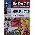 Impact California Social Studies United States History & Geography: Growth & Conflict Grade 8