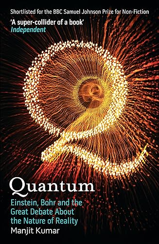 Download Quantum: Einstein, Bohr and the Great Debate About the Nature of Reality PDF