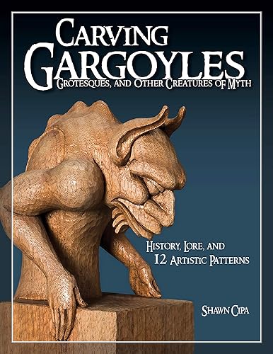 Download Carving Gargoyles, Grotesques, and Other Creatures of Myth PDF