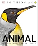 Animal: The Definitive Visual Guide, 3rd Edition