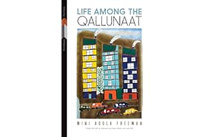 Life Among the Qallunaat (First Voices, First Texts Book 3)