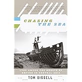 Chasing the Sea: Lost Among the Ghosts of Empire in Central Asia