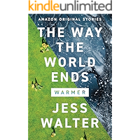 The Way the World Ends (Warmer collection) book cover