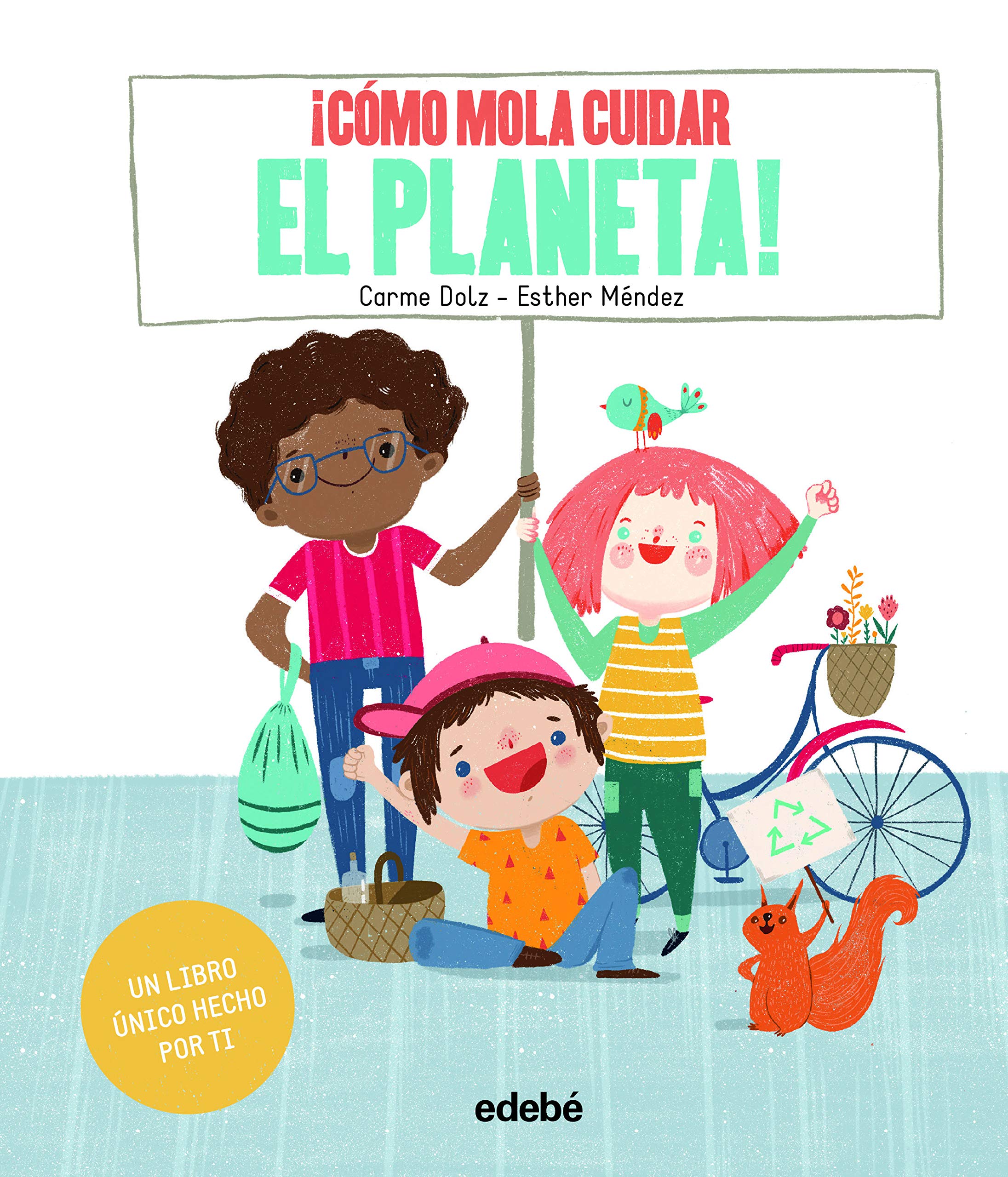 Como Mola Cuidar El Planeta Amazon Es Dolz Peidro Carme Mendez Aguero Esther Mendez Aguero Esther Libros