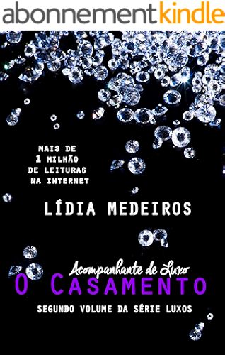 Download Acompanhante de Luxo - O Casamento (Luxos Livro 2) (Portuguese Edition) PDF