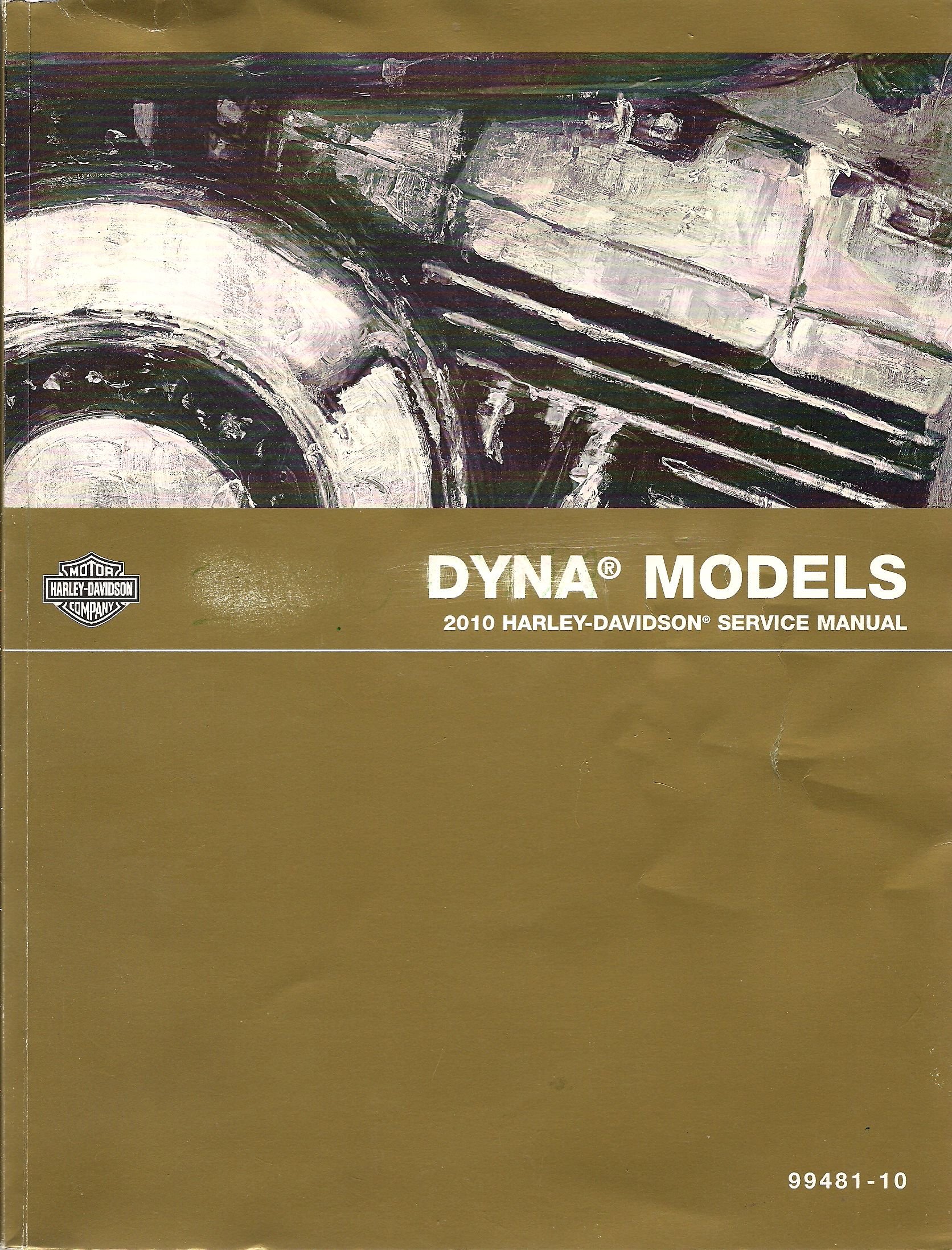 2010 Harley-Davidson Service Manual for Dyna Models, Part No. 99481-10:  Harley-Davidson Motor Company: Amazon.com: Books
