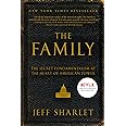 The Family: The Secret Fundamentalism at the Heart of American Power