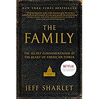 The Family: The Secret Fundamentalism at the Heart of American Power