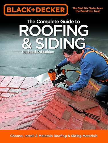 Download Black + Decker The Complete Guide to Roofing + Siding PDF