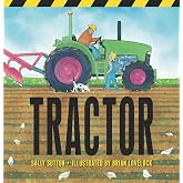 Tractor: (A Rhyming Adventure of Farm Machines, Tractor Attachments, Trucks, and Farming Equipment for Babies, Toddlers, Preschoolers, and Kids Ages 2-5) (Construction Crew)