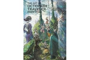 The Art of Octopath Traveler: 2020-2023